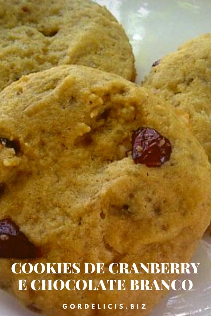 Cookies de Cranberry com Chocolate Branco. Passo a passo completo em https://raquelicias.com.br.